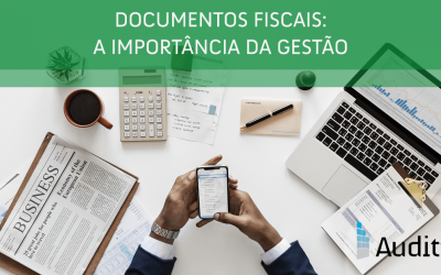 Documentos fiscais: a importância da gestão