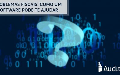 Problemas fiscais: como um software pode te ajudar