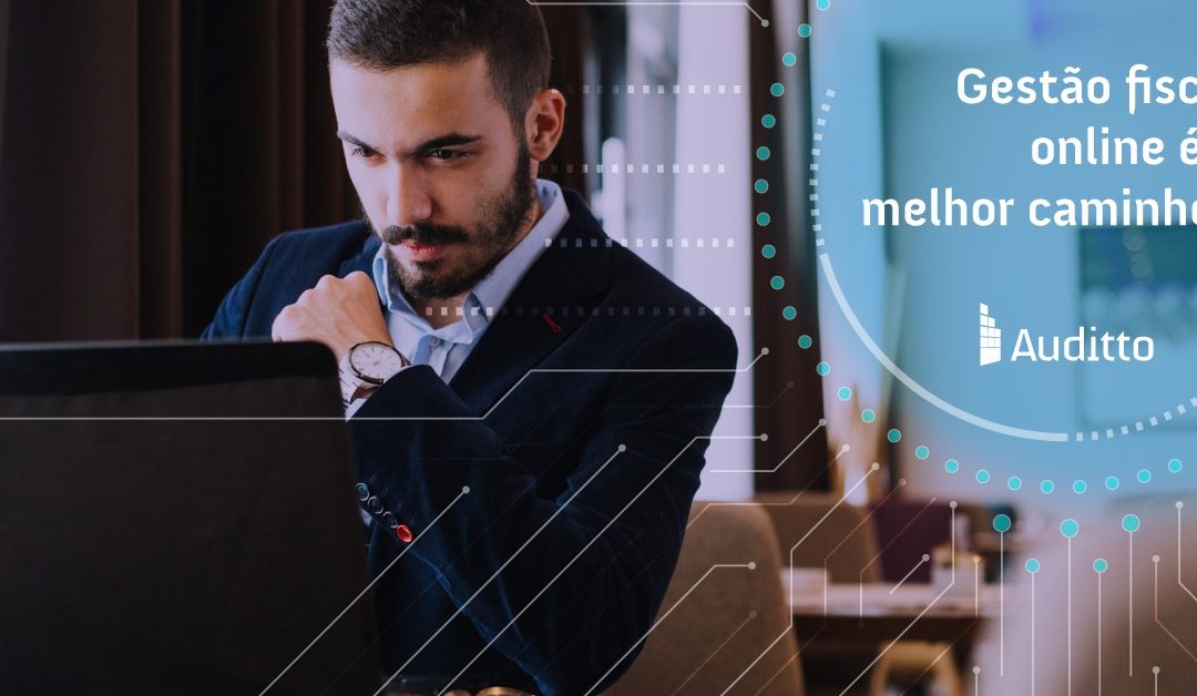 Gestão fiscal online é o melhor caminho?