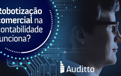 Robotização comercial na contabilidade funciona?